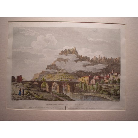 España. Cataluña. Barcelona. «Vista del puente de Monistrol y de la montaña de Montserrat» Alexandre Laborde (1810-11)