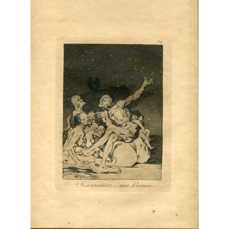 FRANCISCO DE GOYA «Si amanece, nos vamos» Grabado original nº 71 de los Caprichos. Calcografía Nacional.