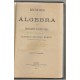 Lecciones de Aritmética y Algebra  por Bernardino Sánchez Vidal 1880 2 tomos