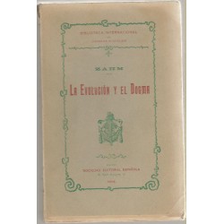 La evolución y el dogma por R.P.J.A. Zahm en 1905.