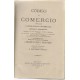 Codigo de comerciopor Pedro Gómez de la Serna y José Reus García. Arreglado a la reforma decretada el 6 de diciembre de 1868.