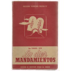 Los diez mandamientos Monseñor Tihamer Toth.  (Obispo de Hungría) 2 tomos. 2ª edición 1941.