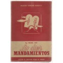 Los diez mandamientos Monseñor Tihamer Toth.  (Obispo de Hungría) 2 tomos. 2ª edición 1941.