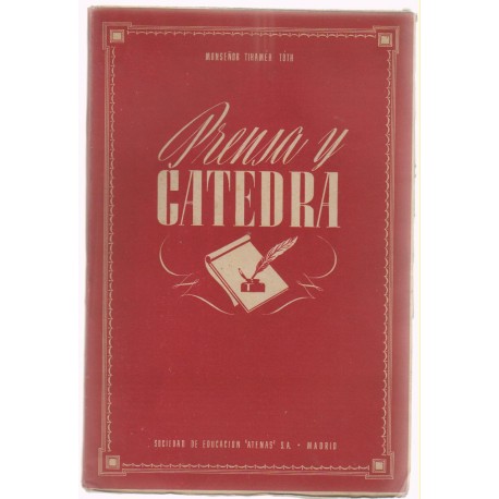 Prensa y cátedra Monseñor Tihamer Coth (Obispo de Hungría) 1942