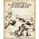 El mundo de Goya en sus dibujos E. Lafuente Ferrari
