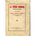 La ciudad dormida, memorias de un soldado por el R. P. Escolapio Andrés Moreno Gilabert año 1923