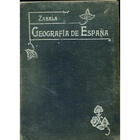 Elementos de geografía de España por Manuel Zabala Urdaniz en 1910