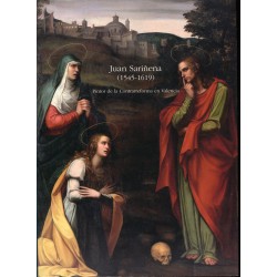 Juan Sariñena Pintor de la Contrarreforma en Valencia. Por Fernando Benito Doménech 2008