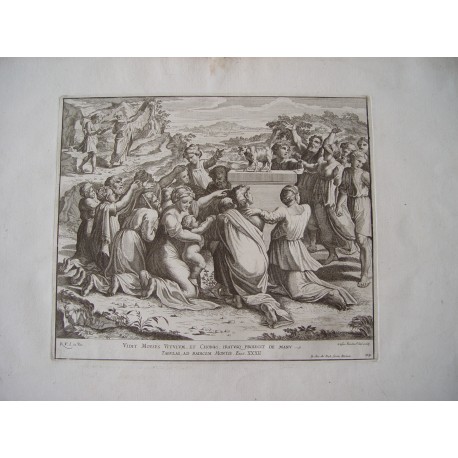 Vidit Moyses Vitulum et choros irastusq proiecit de manu tabulas .grabado por Cesar Fantetti