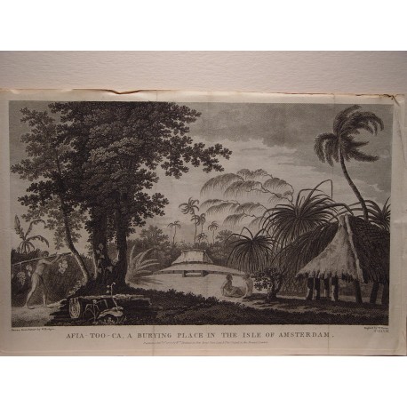 «Afia-Too-Ca, A Burying Place in the Isle of Amsterdam» Dibujó del natural William. Hodges. Grabó William Byrne.