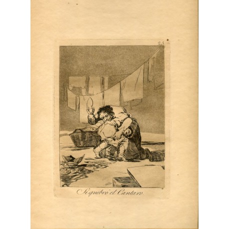 FRANCISCO DE GOYA «Si quebró el Cántaro» Grabado original nº 25 de los Calcografía Nacional.